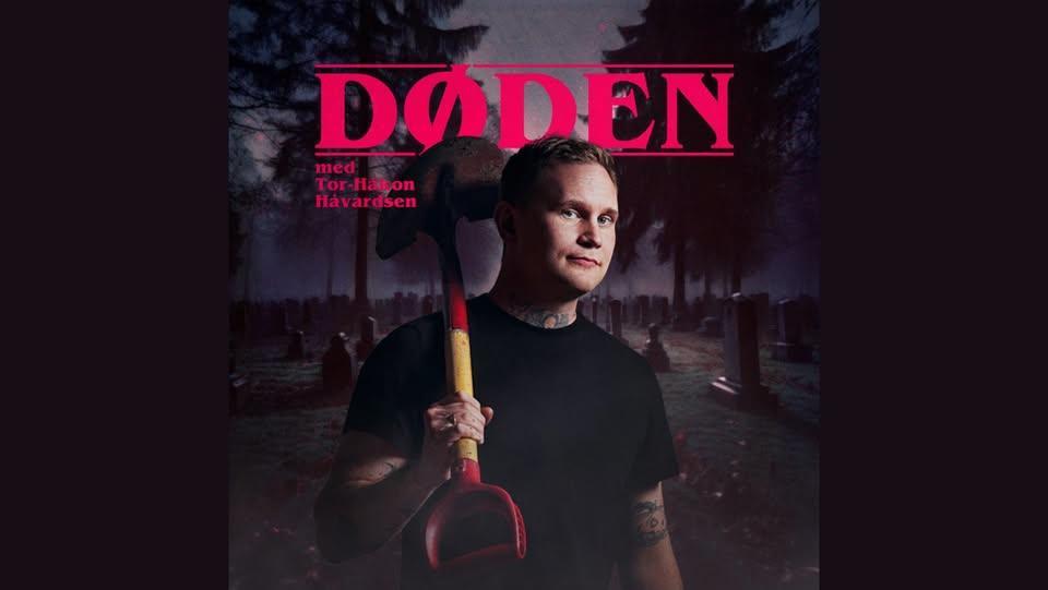 fotografi av en mann som holder en rød spade mot en mørk og uhyggelig bakgrunn med teksten DØDEN med Tor Håkon Håvardsen 