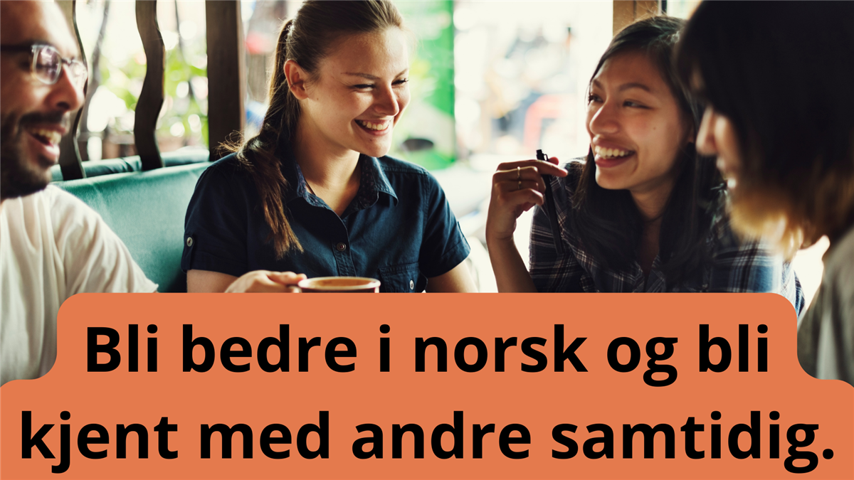 Fire mennesker som snakker og drikker kaffe sammen med teksten bli bedre i norsk og bli kjent med andre samtidig