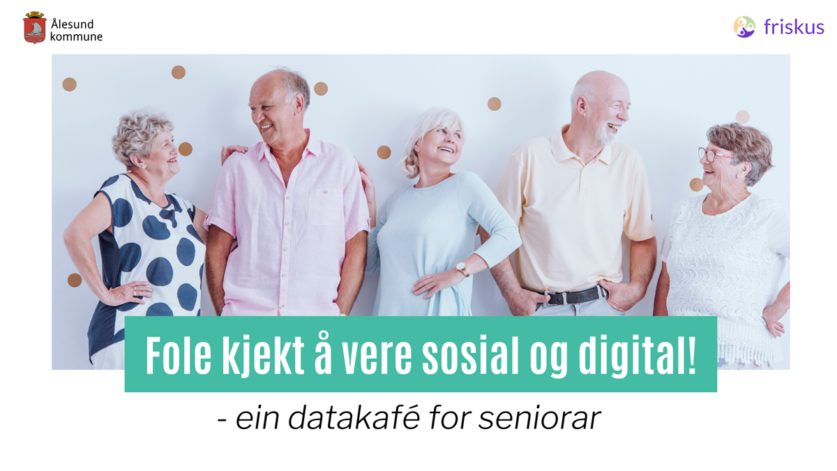 Fole kjekt å vere sosial og digital - ein datakafé for seniorar.